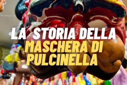 La Maschera di Pulcinella parte 2: storia della maschera napoletana